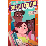 Drew LeClair Crushes The Case by Katryn Bury (Hardcover, Middle Grade)