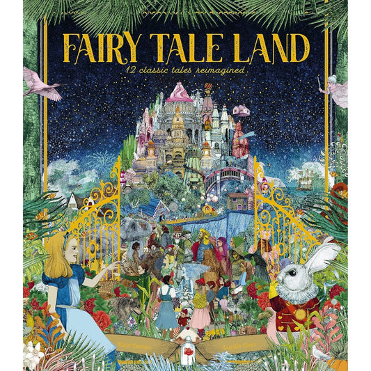 Fairy Tale Land: 12 classic tales reimagined