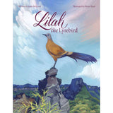 Lilah the Lyrebird by Jodie McLeod, illustrated by Eloise Short