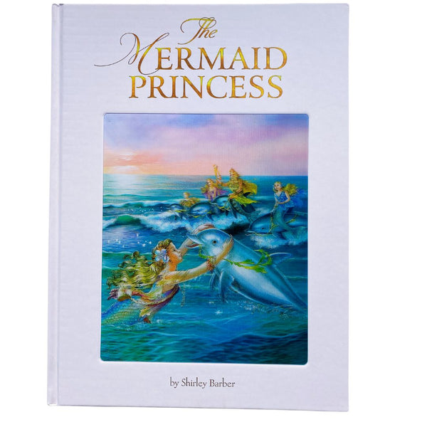 Mermaid Princess by Shirley Barber Lenticular Edition (Hardcover) – Be  Curious Books