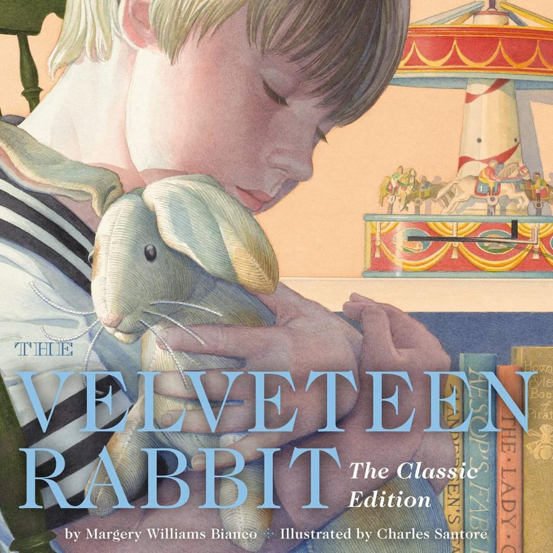 The Velveteen Rabbit Hardcover: The Classic Edition by acclaimed illustrator, Charles Santore