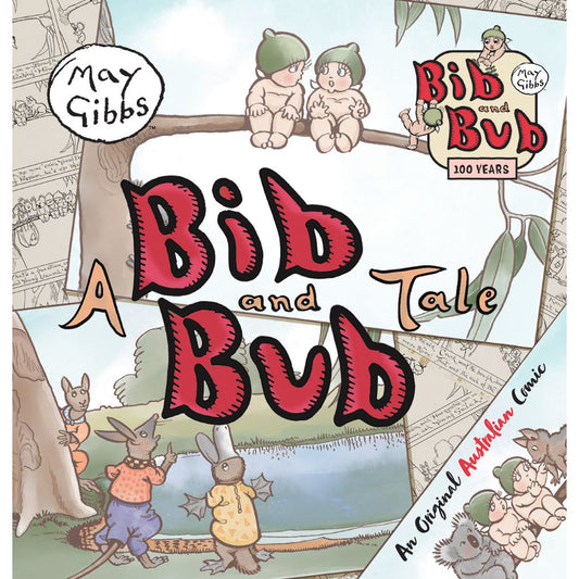 A Bib and Bub Tale (May Gibbs: Deluxe Storybook)